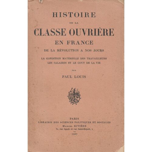 Histoire De La Classe Ouvrière En France