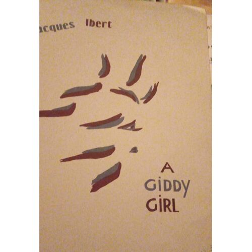 Jacques Ibert A Giddy Girl