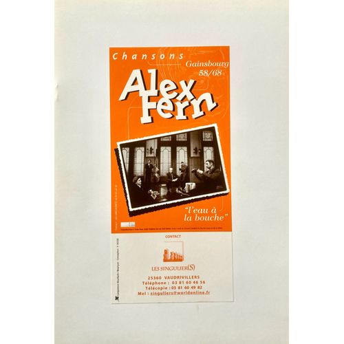 Dossier De Presse Officiel Du Spectacle De Alex Fern - "L'eau À La Bouche" - Chansons De Serge Gainsbourg 1958-68 (Jean-Marie Balembois)