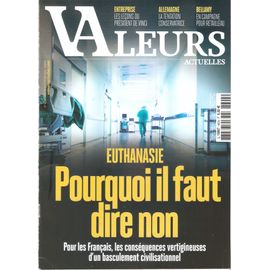 Valeurs Actuelles 4604 Euthanasie Bellamy Retailleau