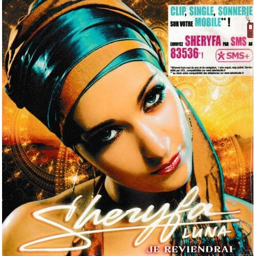 Sheryfa Luna Je Reviendrai. (P) 2009 ®Mercury ®Universal Licensing Music. © ®Universal Music France. Made In E.U. By ®Mercury. Cds Rare. « Edition Limitée Et Epuisée » Cds De 2 Titres « Cardsleeve ».