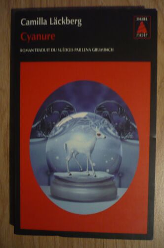 Cyanure De Camille Läckberg - Éditions Acte Sud / Babel Noir (2012)
