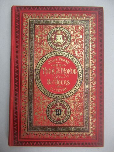 Jules Verne - Hetzel. Cartonnage Aux Initiales Jv/Jh. Le Tour Du Monde En 80 Jours, Illustré. Paris, Hetzel, Sd, (Vers 1890). 1 Vol. Pleine Percaline D'éditeur À Plaque Signée, Très Bel État D'origine