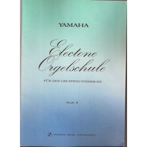 Cours D'orgue Electone Yamaha Pour L'enseignement En Groupe Degré 4