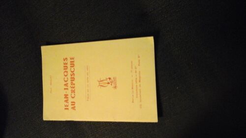 Jean-Jacques Au Crepuscule