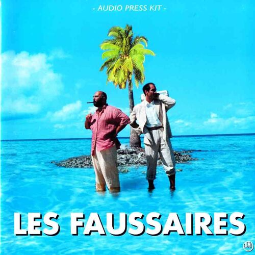Les Faussaires (G. Jugnot, Jm. Barr, C. Piéplu, D. Prévost) (Dossier De Presse Sonore)