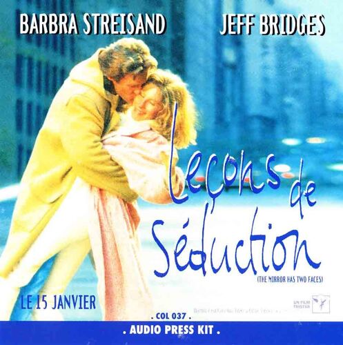 Leçons De Séduction (The Mirror Has Two Faces) (B. Streisand, J. Bridges) (Dossier De Presse Sonore)