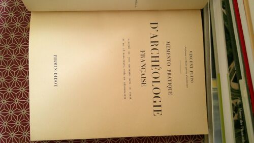 Vincent Flipo. Mémento Pratique D(')Archéologie Française. Illustré De 700 Gravures Dans Le Texte Et De 18 Hors Texte, Tirés En Héliogravure. Firmin - Didot 1930