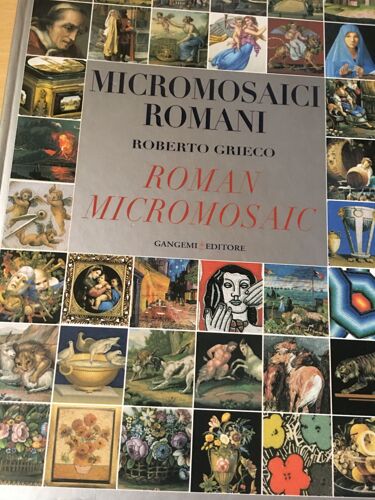 Roman Micromosaïc, Roberto Grieco, Important Ouvrage Bien Documenté Et Illustré Sur Les Micromosaïques,