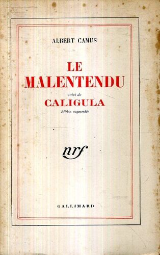 Albert Camus Le Malentendu Suivi De Caligula Nrf Gallimard 1952