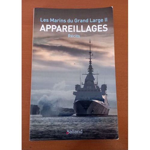 Appareillages - Récits De Marins