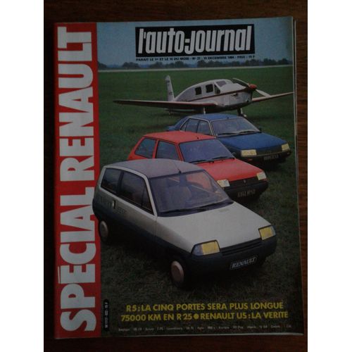 L' Auto Journal N° 22 - 15 Décembre 1984. - Spécial Renault