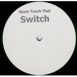 Never Touch That