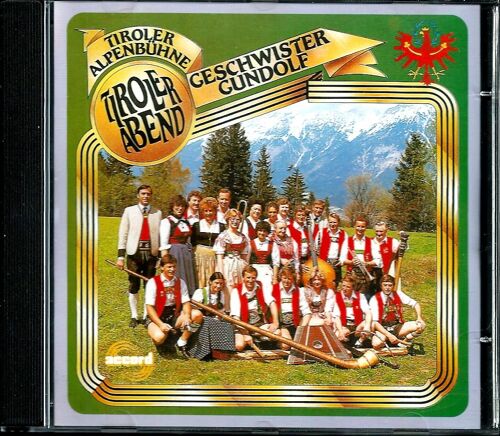 Tiroler Abend Geschwister Gundolf