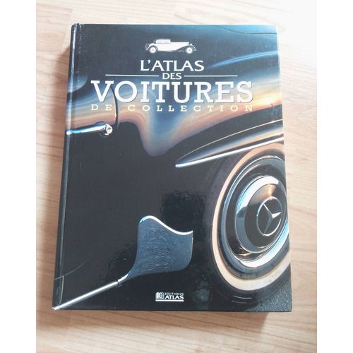 Livre Atlas Des Voitures De Collection 230 Pages