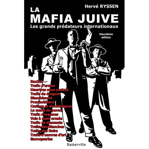 La Mafia Juive. Les Grands Prédateurs Internationaux