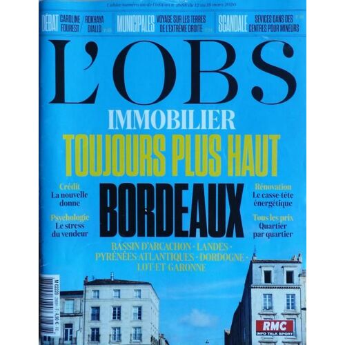 L'obs Nº 2888 Immobilier Toujours Plus Haut, Avec Encart Sur Bordeaux Et Sa Région