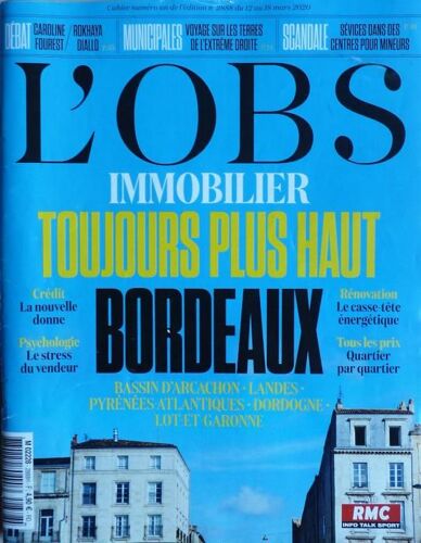 L'obs Nº 2888 Immobilier Toujours Plus Haut, Avec Encart Sur Bordeaux Et Sa Région