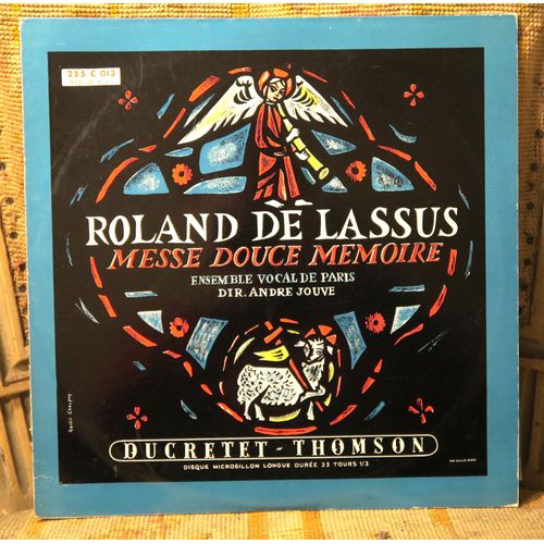 Roland De Lassus Messe Douce Mémoire Ensemble Vocal De Paris André Jouve