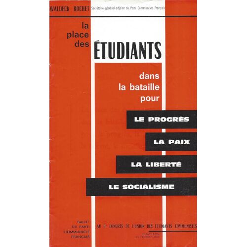 La Place Des Étudiants Dans La Bataille Pour Le Progrès La Paix La Liberté Le Socialisme - Waldeck Rochet - Parti Communiste Français 1963