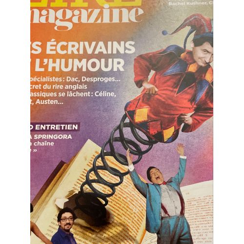 Lire 537 Février 2025. Les Écrivains Et L’Humour. Rentrée 2025 Les Meilleurs Livres. Grand Entretien Vanessa Springora ´Briser La Chaîne Du Silence ´