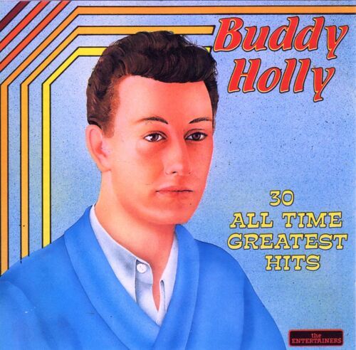Buddy Holly - "30 All Time Greatest Hits" (The Entertainers)