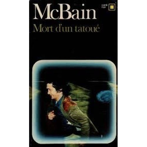 Mort D'un Tatoué - Ed Mcbain (Carré Noir - 1979)
