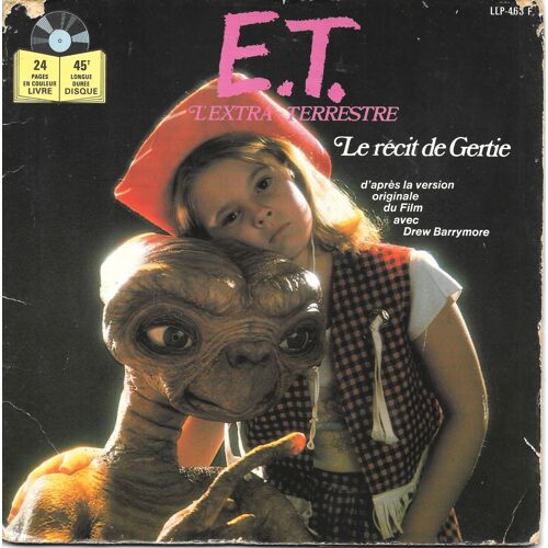 Fabienne Godet : E.T. L Extra-Terrestre (Et) / Le Récit De Gertie (D'après La Version Originale Du Film) [Vinyle 45 Tours 7"] 1983 [Sans Le Livret]