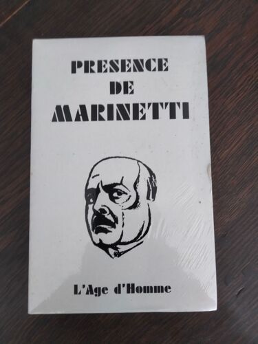 Présence De Marinetti Jean-Claude Marcadé Futurisme
