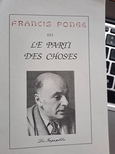 Francis Ponge Ou Le Parti Des Choses