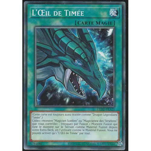 Carte Yu-Gi-Oh - L'oeil De Timée - Ledd-Fra21 - Dragon Légendaire