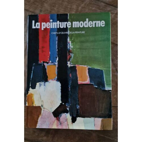 La Peinture Moderne Chefs-D'oeuvre De La Peinture