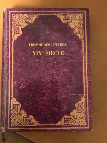 Trésor Des Lettres 19eme 