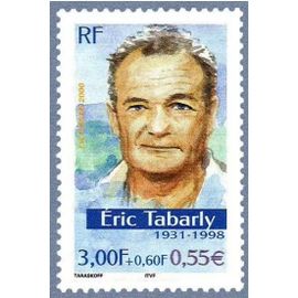 France 2000, Très Beau Timbre Neuf** Luxe Yvert 3342, Grands Aventuriers, Eric Tabarly, Officier De Marine Et Navigateur.