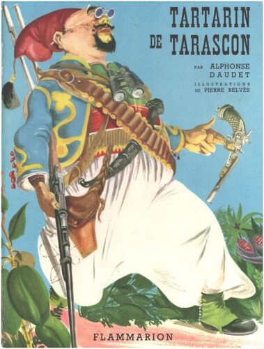 Tartarin De Tarascon / Illustrations De Pierre Belves