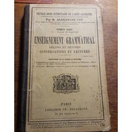 Enseignement Grammatical, Niveau Cours Élémentaire De Langue Allemande, Alexandre Pey 1890