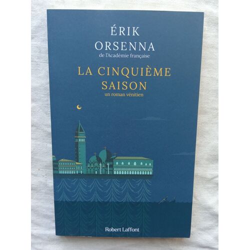 Erik Orsenna, La Cinquième Saison : Un Roman Vénitien, Robert Laffont, 2024