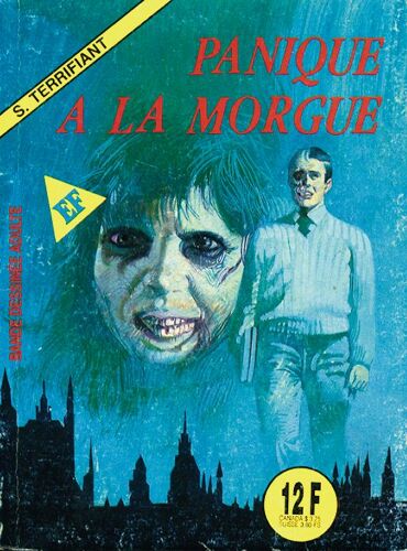 Super-Terrifiant N°82 : Panique A La Morgue