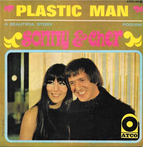 Sonny & Cher : Plastic Man / Groovy Kind Of Love / A Beautiful Story / Podunk [Vinyle 45 Tours 7" Ep] 1967