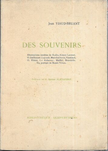 Jean Viaud-Bruant . Des Souvenirs . Bibliothèque Sempervirens 1932 .