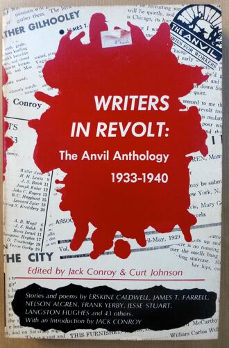 Writers In Revolt: The Anvil Anthology 1933-1940