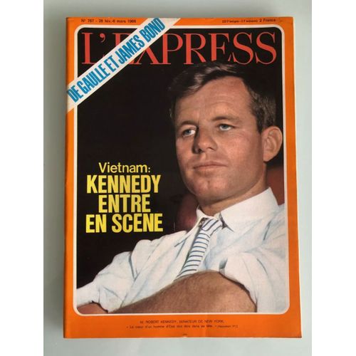 L'express N° 767 Du 28 Février 1966 - Le Sénateur Bob Kennedy