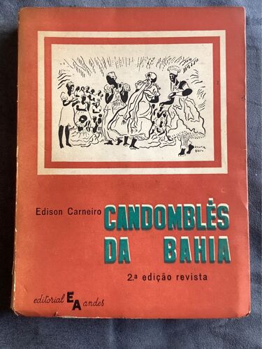 Candombles Da Bahia /Edison Carneiro