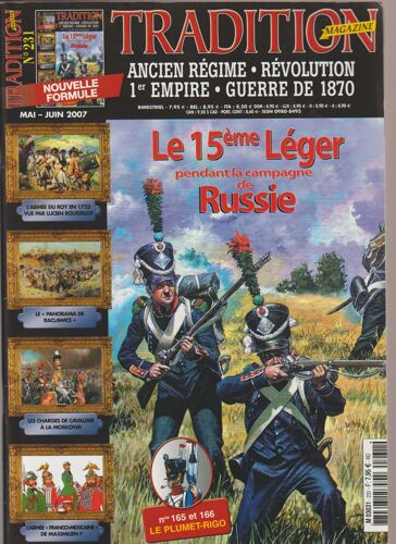 Tradition Magazine N° 231 Le 15ème Léger Pendant La Campagne De Russie
