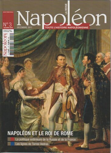 Revue Napoléon N° 3 Napoléon Et Le Roi De Rome