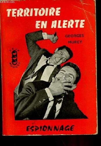 Espionnage Feux Rouges Georges Murey