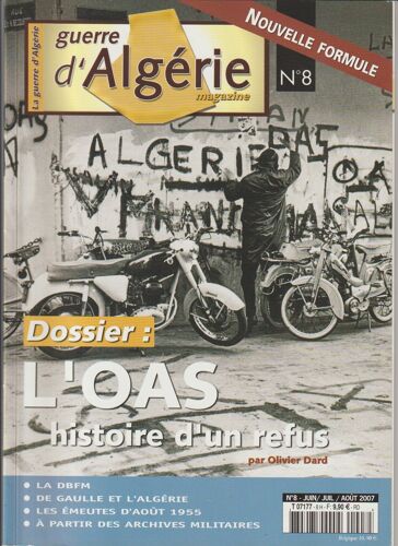 La Guerre D Algérie N° 8 L Oas Histoire D Un Refus