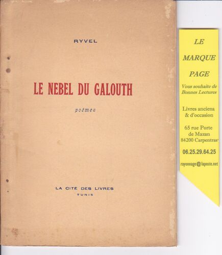 Ryvel --- Le Nebel Du Galouth --- Poèmes --- E.O. 1946 , Avec Envois