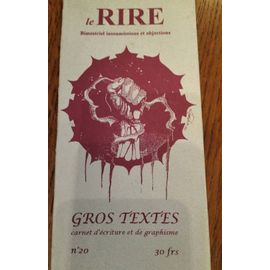 Revue Le Rire Bimestriel Insoumissions Et Objections Gros Textes Carnet D Écriture Et De Graphisme Numéro 20