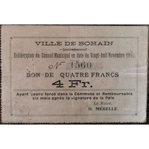 Billet Bon 4 Francs Ville De Bohain - 28 Novembre 1914 - N°1560